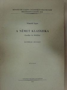 Némedi Lajos - A német klasszika [antikvár]