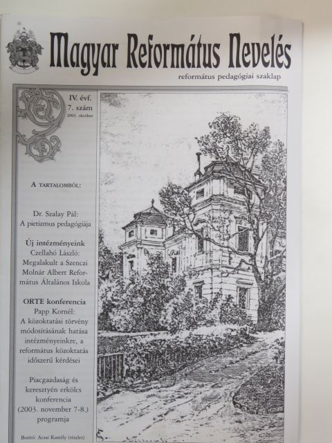 Czellahó László - Magyar Református Nevelés 2003. október [antikvár]