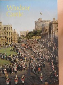 Robin Mackworth-Young - Windsor Castle [antikvár]