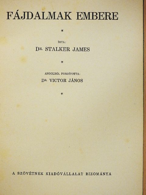 Dr. James Stalker - Fájdalmak embere [antikvár]