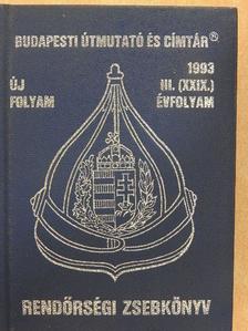 Dr. Csányi Klára - Rendőrségi zsebkönyv 1993. [antikvár]