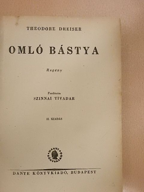 Theodore Dreiser - Omló bástya [antikvár]