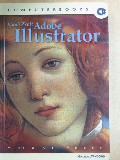 Jakab Zsolt - Adobe Illustrator [antikvár]