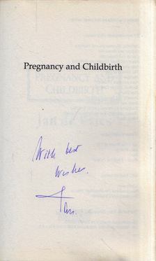 Jan de Vries - Pregnancy and Childbirth (dedikált) [antikvár]