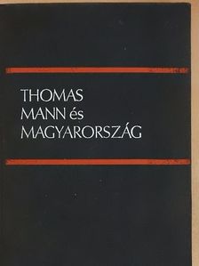 Benjámin László - Thomas Mann és Magyarország [antikvár]