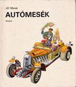 Marek, Jiri - Autómesék [antikvár]