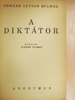 Edward Lytton Bulwer - A diktátor [antikvár]