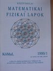 Győry Kálmán - Középiskolai matematikai és fizikai lapok 1999. január [antikvár]