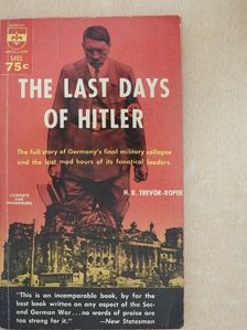 H. R. Trevor-Roper - The Last Days of Hitler [antikvár]