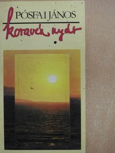 Pósfai János - Koravén nyár (dedikált példány) [antikvár]