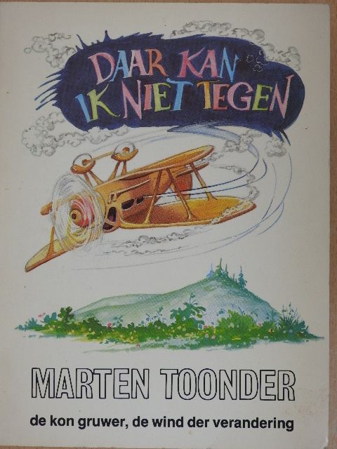 Marten Toonder - Daar Kan ik Niet Tegen [antikvár]