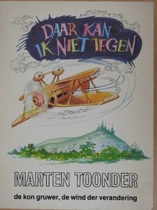Marten Toonder - Daar Kan ik Niet Tegen [antikvár]
