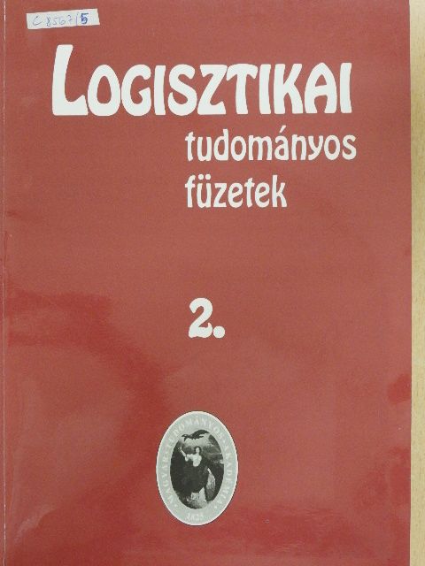 Dr. Husti István - Logisztikai tudományos füzetek 2. [antikvár]