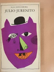 Ilja Ehrenburg - Julio Jurenito [antikvár]