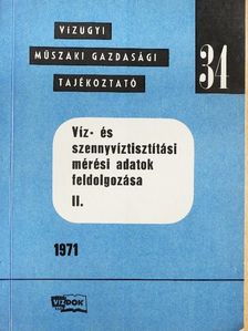 Víz- és szennyvíztisztítási mérési adatok feldolgozása II. [antikvár]