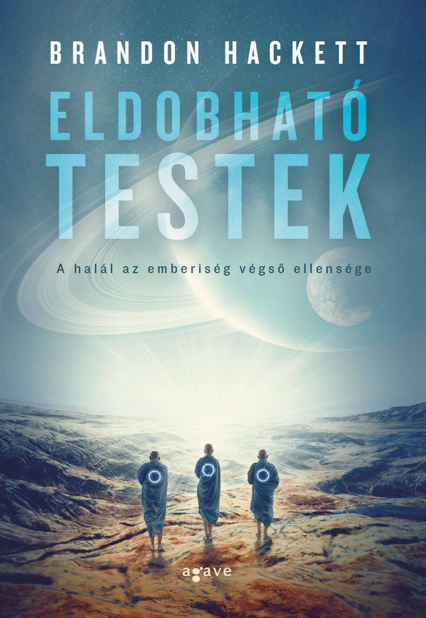 Brandon Hackett - Eldobható testek [eKönyv: epub, mobi]