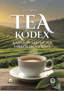 Joó László - Tea Kódex