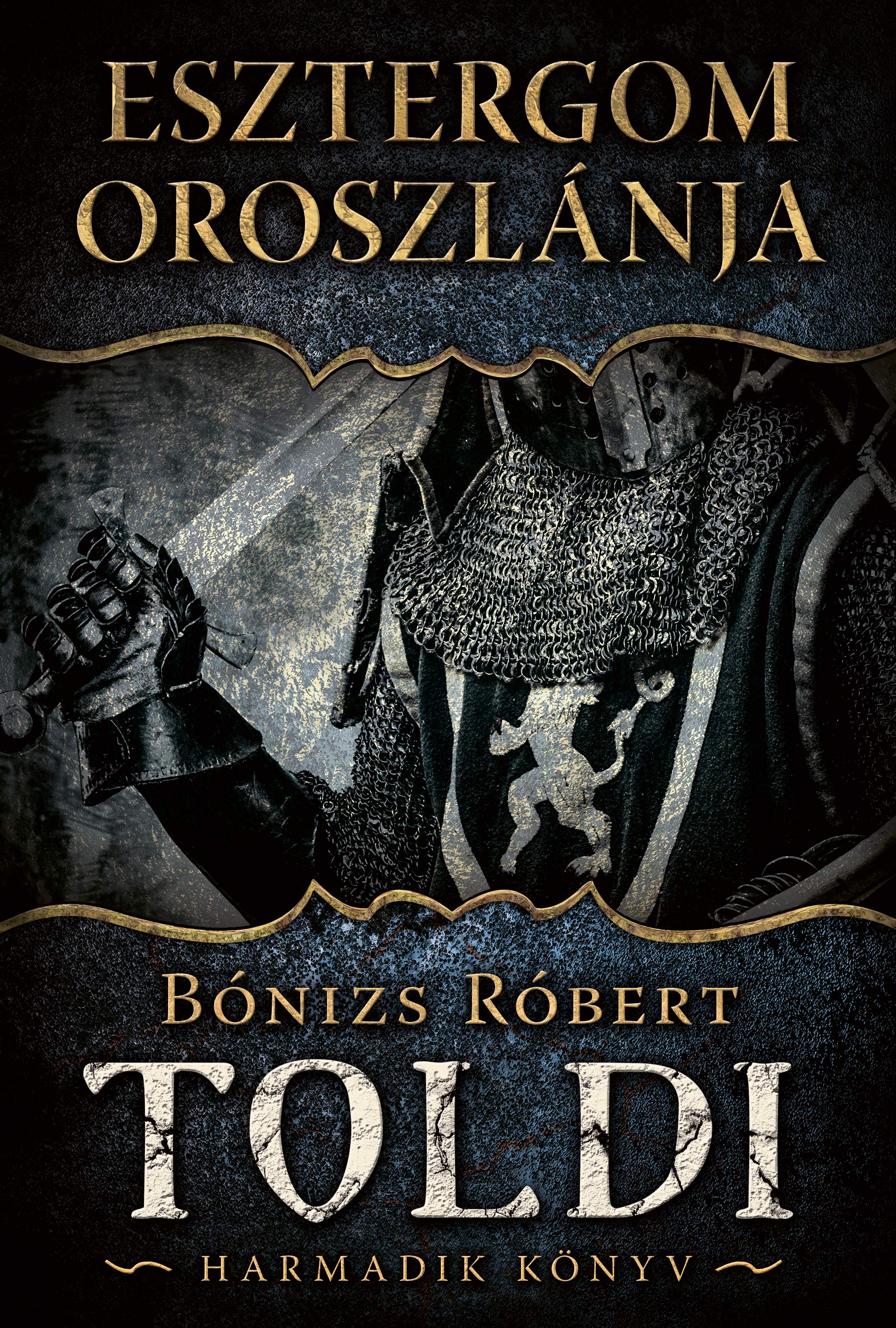 Bónizs Róbert - Esztergom oroszlánja