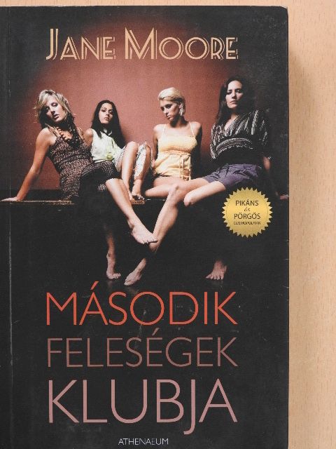 Jane Moore - Második feleségek klubja [antikvár]