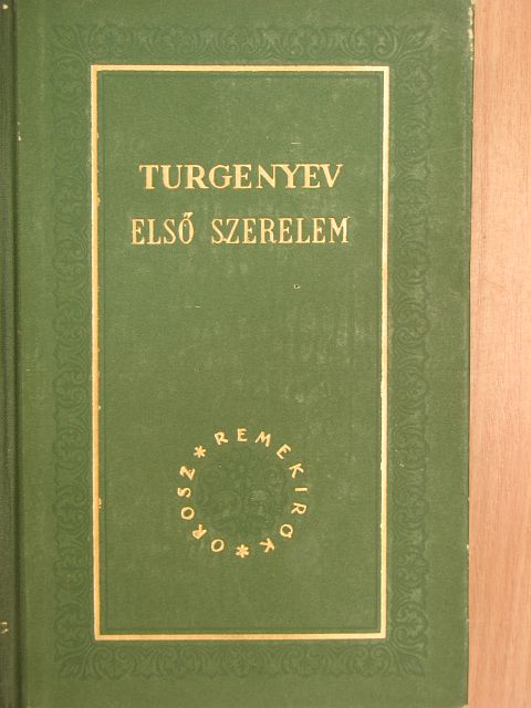 Turgenyev - Első szerelem [antikvár]