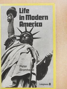 Peter Bromhead - Life in Modern America [antikvár]