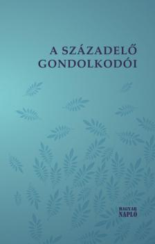 Mórocz Gábor - A századelő gondolkodói [antikvár]