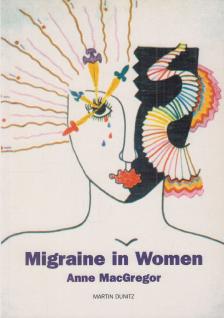 MacGregor, Anne - Migraine in Women [antikvár]