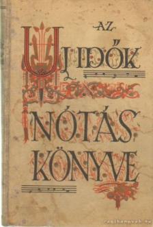 Wolfner-Farkas István - Az új idők nótáskönyve [antikvár]