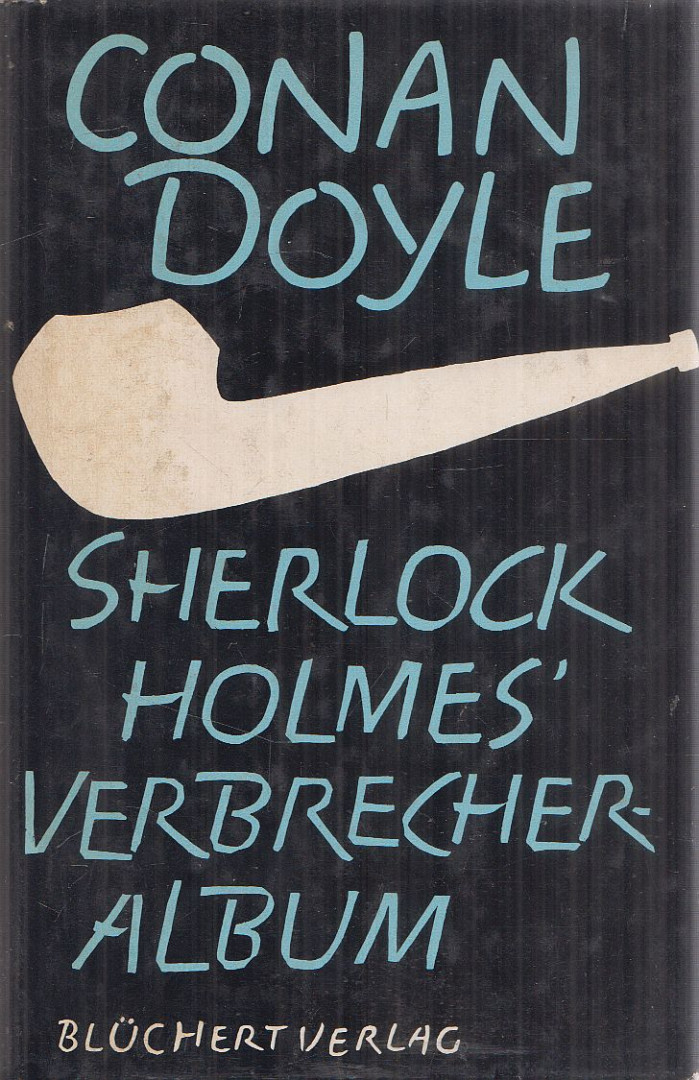 Sherlock Holmes' Verbrecheralbum [antikvár]