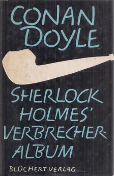 Sherlock Holmes' Verbrecheralbum [antikvár]