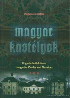 Bagyinszki Zoltán - Magyar kastélyok [antikvár]