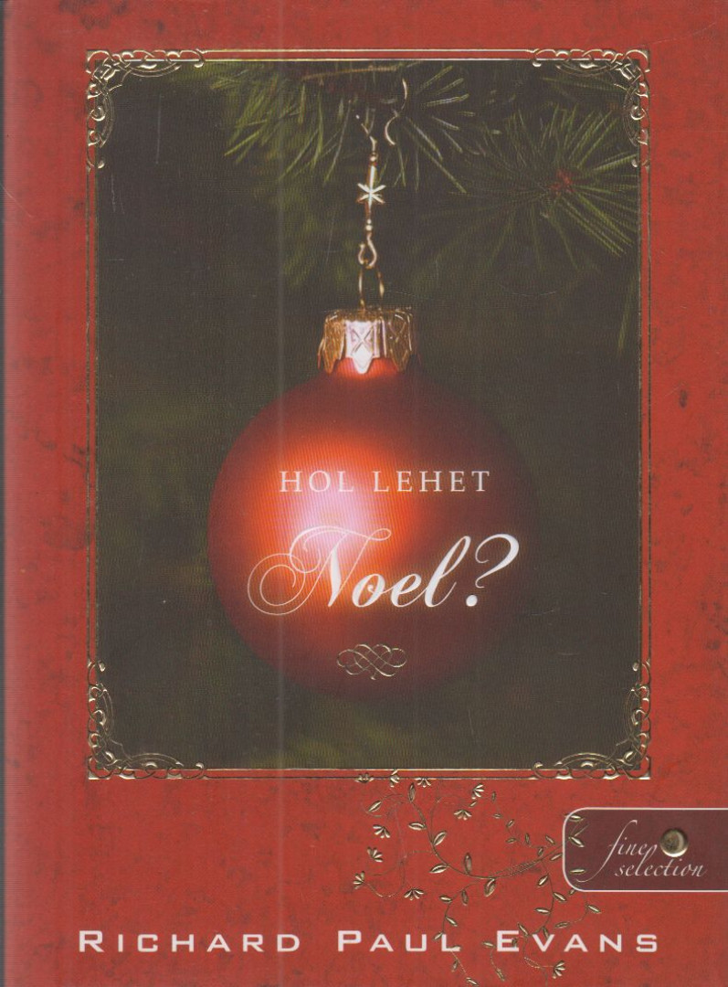 Richard Paul Evans - Hol lehet Noel? [antikvár]