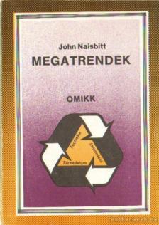 John Naisbitt - Megatrendek [antikvár]