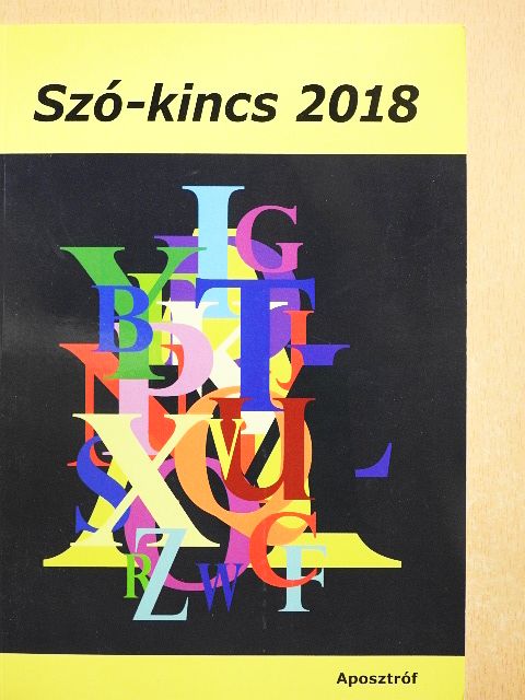 Bakó Zoltán - Szó-kincs 2018 [antikvár]