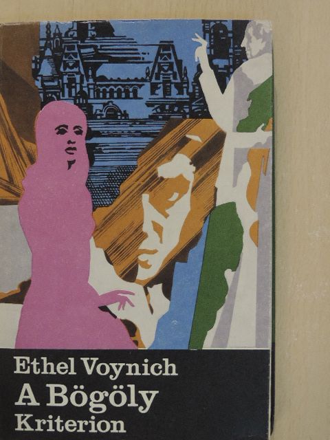 Ethel Voynich - A Bögöly [antikvár]