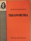 Bárczy Barnabás - Trigonometria [antikvár]