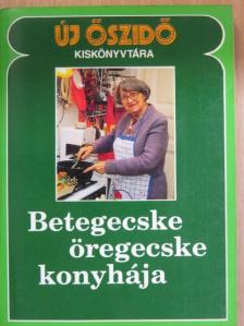 Betegecske öregecske konyhája [antikvár]