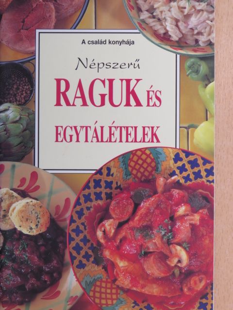 Népszerű raguk és egytálételek [antikvár]
