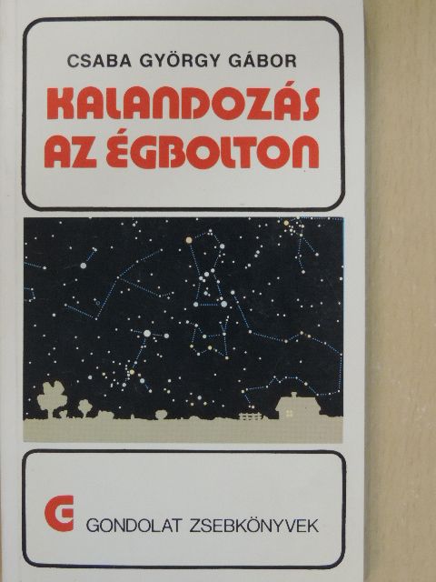 Csaba György Gábor - Kalandozás az égbolton [antikvár]