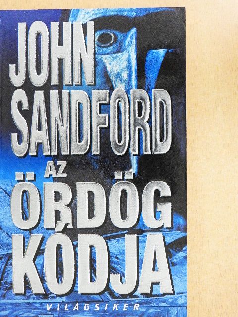 John Sandford - Az ördög kódja [antikvár]