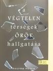 Gulyás Péter - A végtelen térségek örök hallgatása [antikvár]