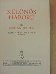 Fábián Gyula - Különös háború [antikvár]