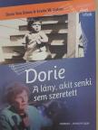 Doris Van Stone - Dorie - A lány, akit senki sem szeretett [antikvár]