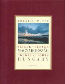 Korniss Péter, Sivó Mária - Színek-fények-Magyarország / Colors-Lights-Hungary (aláírt) [antikvár]