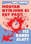 Shailee Thompson - Hogyan nyírjunk ki egy pasit tíz randi alatt