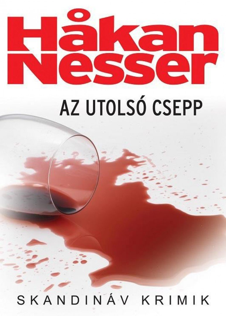 Hakan Nesser - Az utolsó csepp [antikvár]
