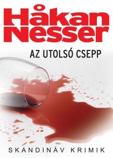 Hakan Nesser - Az utolsó csepp [antikvár]