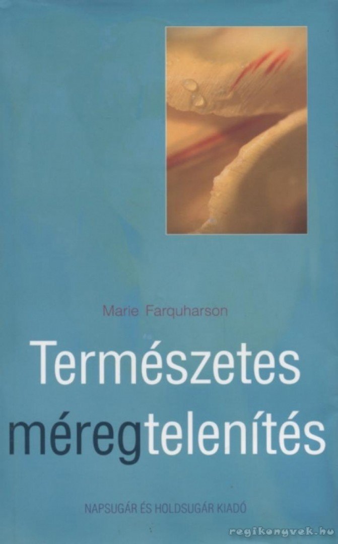 FARQUHARSON, MARIE - Természetes méregtelenítés [antikvár]