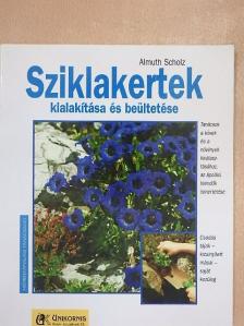 Almuth Scholz - Sziklakertek kialakítása és beültetése [antikvár]