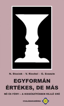 M. Veronika Riechel, M. Gertraud Evanzin M. Nurit Stosiek, - Egyformán értékes, de más [eKönyv: epub, mobi]